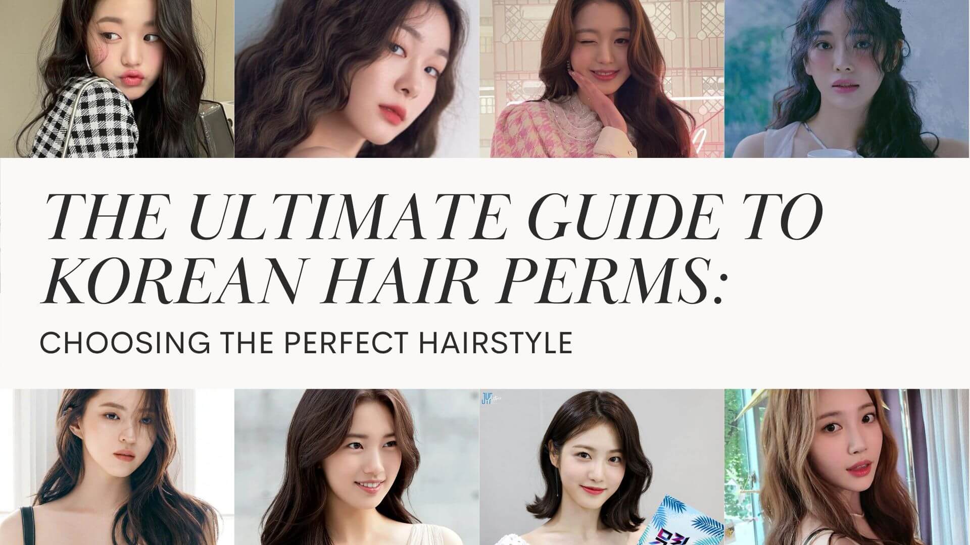 Straight Perm in Korea: The Ultimate Guide for Perfect Hair.